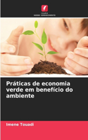Práticas de economia verde em benefício do ambiente