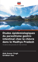 Études épidémiologiques du parasitisme gastro-intestinal chez la chèvre dans le Madhya Pradesh