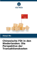Chinesische FDI in den Niederlanden