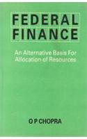 Federal Finance : An Alternative Basis for Allocation of Resources