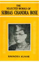 Selected Works Of Subhas Chandra Bose ( Vol. 1 )