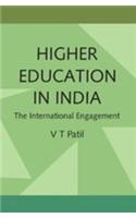 Higher Education in India: The International Engagement