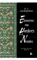 Encuentros Con Hombres Notables