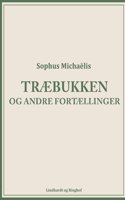 Træbukken og andre fortællinger