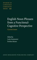 English Noun Phrases from a Functional-Cognitive Perspective