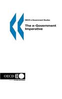 OECD e-Government Studies The e-Government Imperative