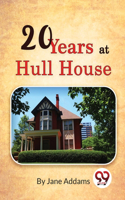 Twenty Years at Hull-House