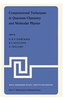 Computational Techniques in Quantum Chemistry and Molecular Physics