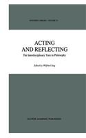 Acting and Reflecting