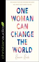 One Woman Can Change the World