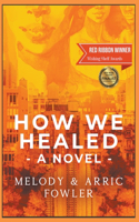How We Healed