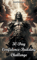 30-Day Confidence-Building Challenge