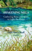 Awakening Mela