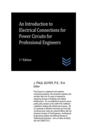 An Introduction to Electrical Connections for Power Circuits for Professional Engineers: (Electric Power Generation and Distribution)