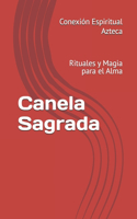 Canela Sagrada