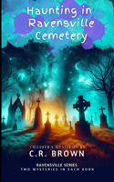 Haunting in Ravensville Cemetery