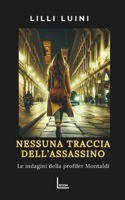 Nessuna traccia dell'assassino