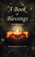 Book of Blessings (And Confessings)