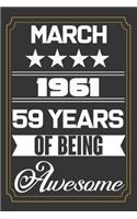 March 1961 59 Years Of Being Awesome