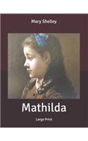 Mathilda: Large Print