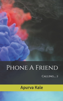 Phone A Friend