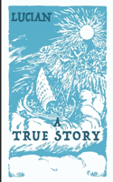 A True Story (English Edition)