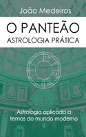 O Panteão- Astrologia Prática