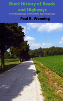 Short History of Roads and Highways