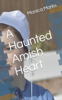 A Haunted Amish Heart