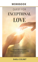 Workbook Quest for Exceptional Love