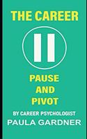 Career Pause and Pivot