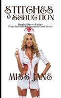 Stitches and Seduction: Naughty Nurses, Dark Fantasy, Bondage and Submission