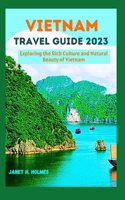 Vietnam Travel Guide 2023