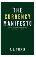 Currency Manifesto
