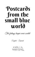Postcards from the small blue world