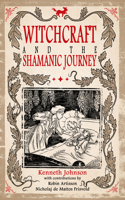 Witchcraft and the Shamanic Journey