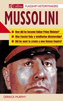 Flagship Historymakers â€“ Mussolini (Flagship Historymakers S.)