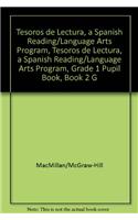 Tesoros de Lectura, a Spanish Reading/Language Arts Program, Grade 1 Student Book, Book 2