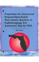 Florida Preparation for Constructed Response/Open-Ended/Short Answer Questions in English/Language Arts Assessment, Help for FCAT: Fifth Course