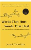 Words That Hurt, Words That Heal, Revised Edition