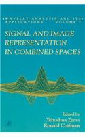 Signal and Image Representation in Combined Spaces