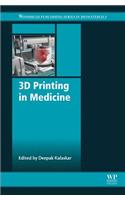 3D Printing in Medicine