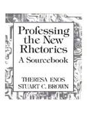 Professing the New Rhetorics