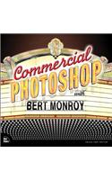 Commercial Photoshop with Bert Monroy