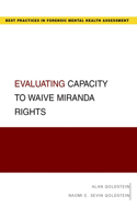 Evaluating Capacity to Waive Miranda Rights