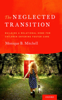 The Neglected Transition