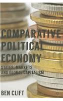 Comparative Political Economy: States, Markets and Global Capitalism