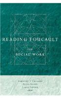 Reading Foucault for Social Work