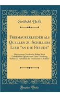 Freimaurerlieder als Quellen zu Schillers Lied 
