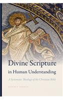 Divine Scripture in Human Understanding